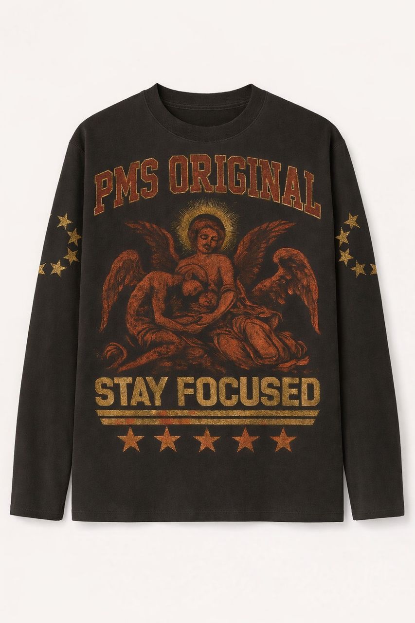 PMS ORIGINAL Stay Focused Long Sleeve 220$